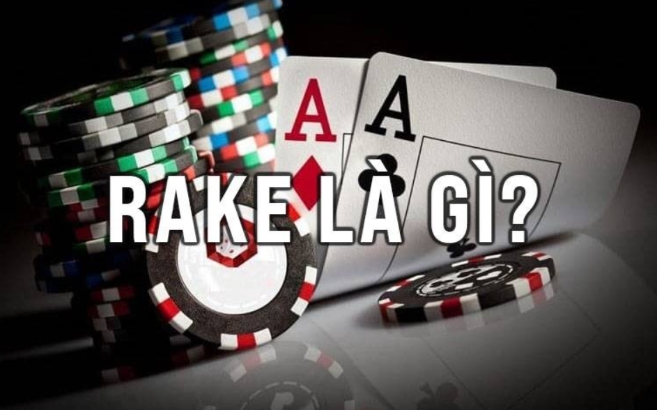 Rake trong poker là gì?